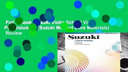 Full E-book  Suzuki Violin School Violin Part Volume 3 (Suzuki Method Core Materials)  Review