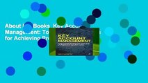 About For Books  Key Account Management: Tools and Techniques for Achieving Profitable Key