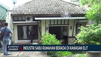 Industri Sabu Rumahan Berada Di Kawasan Elit