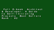 Full E-book  Architect & Developer: A Guide to Self-Initiating Projects  Best Sellers Rank : #2