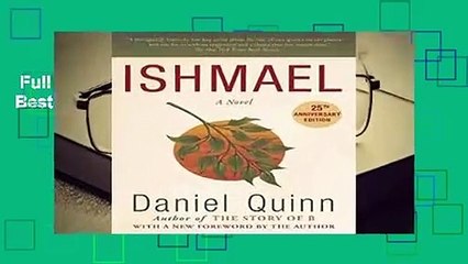 Full version  Ishmael  Best Sellers Rank : #1