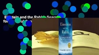 Einstein and the Rabbi: Searching for the Soul Complete