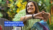 #Trending: You might wanna know about these hashtags...