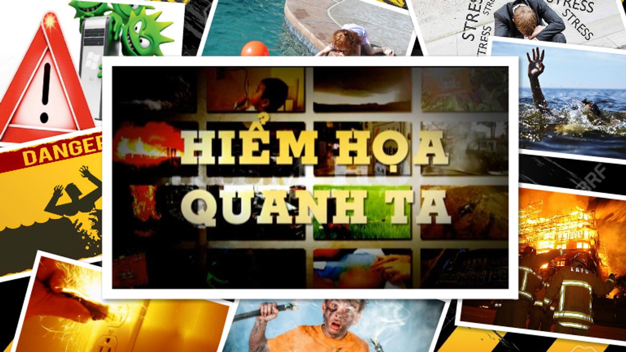 Hiểm họa quanh ta -20/02/2020