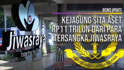 Kejagung Sita Aset Rp11 Trilun dari Para Tersangka Jiwasraya