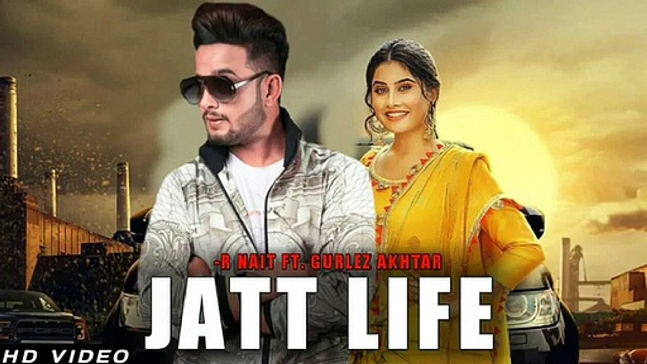 Jatt Life (Full video) R Nait   R Nait New Leaked Song 2020   Gurlez akhtar   new punjabi song