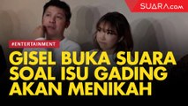 Gisella Anastasia Buka Suara Soal Kabar Pernikahan Gading Marten