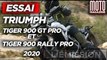 TRIUMPH TIGER 900 GT PRO & RALLY PRO - ESSAI MOTO MAGAZINE
