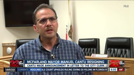 McFarland Mayor Manuel Cantu resigns