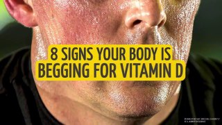8 Signs Your Body Is Begging for Vitamin D