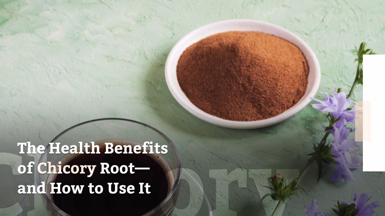 The Health Benefits of Chicory Root—and How to Use It