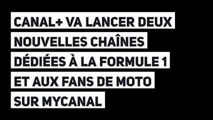 Canal+ va lancer deux nouvelles chaînes dédiées à la Formule 1 et aux fans de moto sur MyCanal