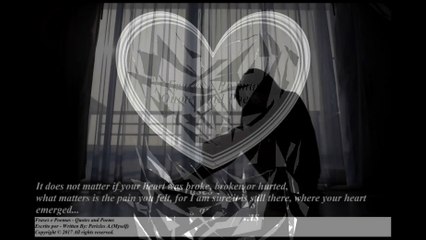 Not matter if your heart was broke, broken or hurted... [Quotes and Poems]