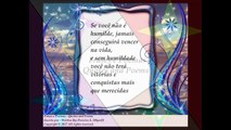Se você não é humilde, jamais conseguirá vencer na vida [Frases e Poemas]