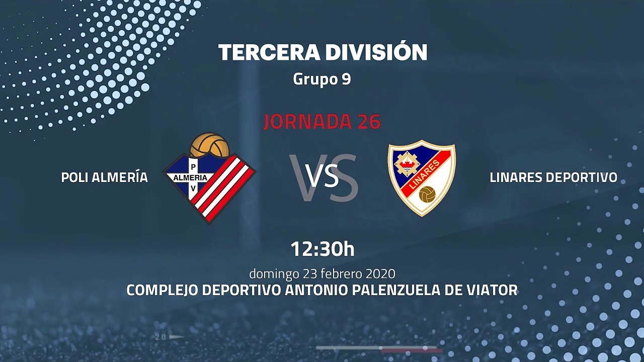 Previa partido entre Poli Almería y Linares Deportivo Jornada 26 Tercera División