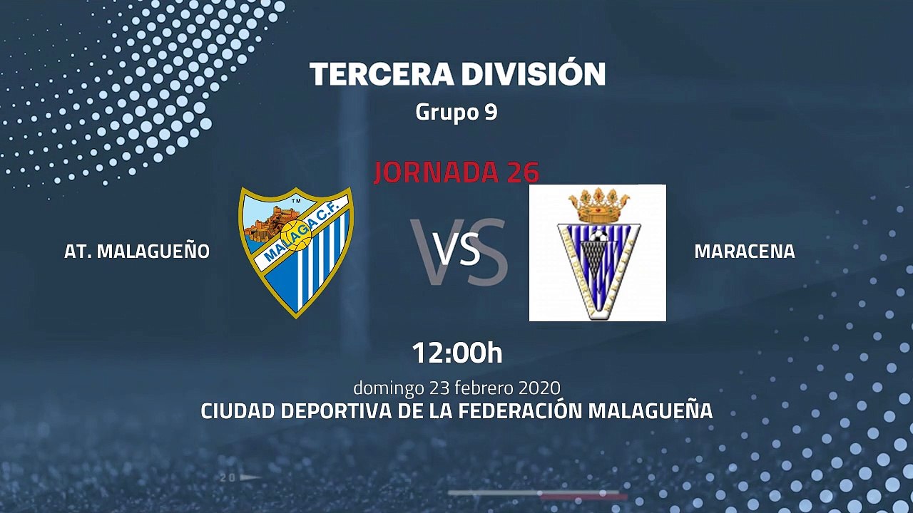 Previa partido entre At. Malagueño y Maracena Jornada 26 Tercera División