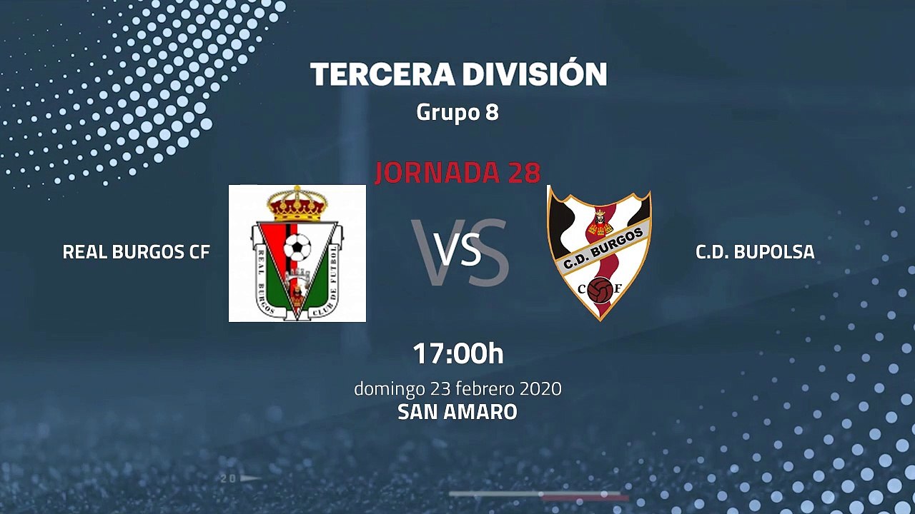 Previa partido entre Real Burgos CF y C.D. Bupolsa Jornada 28 Tercera División