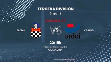 Previa partido entre Baztan y CF Ardoi Jornada 25 Tercera División