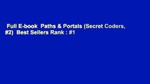 Full E-book  Paths & Portals (Secret Coders, #2)  Best Sellers Rank : #1