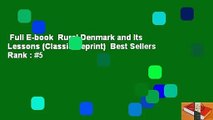 Full E-book  Rural Denmark and Its Lessons (Classic Reprint)  Best Sellers Rank : #5