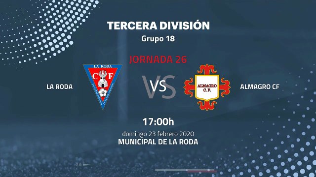 Previa partido entre La Roda y Almagro CF Jornada 26 Tercera División