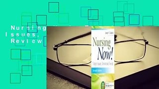 Nursing Now!: Today's Issues, Tomorrows Trends  Review