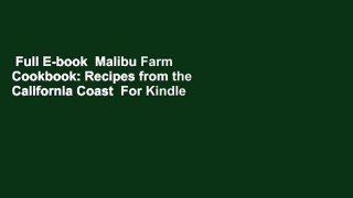 Full E-book  Malibu Farm Cookbook: Recipes from the California Coast  For Kindle
