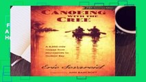 Full version  Canoeing with the Cree: A 2250-Mile Voyage from Minneapolis to Hudson Bay Complete