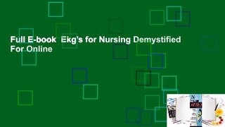 Full E-book  Ekg's for Nursing Demystified  For Online