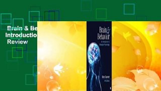 Brain & Behavior: An Introduction to Biological Psychology  Review