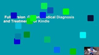 Full version  Current Medical Diagnosis and Treatment  For Kindle