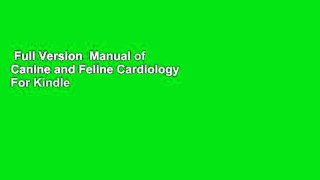 Full Version  Manual of Canine and Feline Cardiology  For Kindle