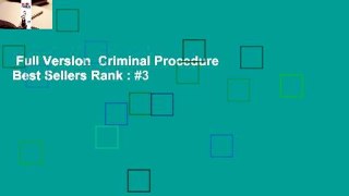 Full Version  Criminal Procedure  Best Sellers Rank : #3