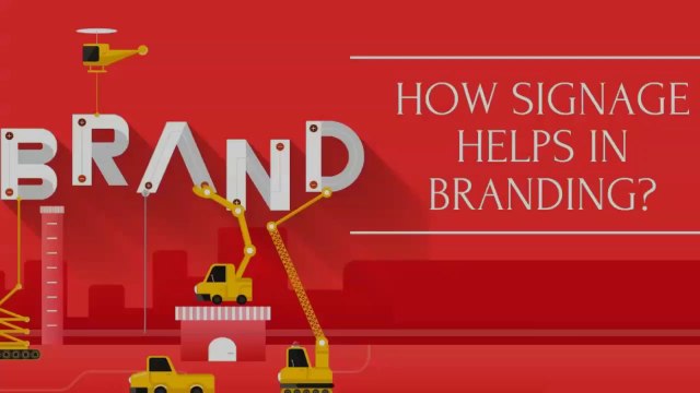 How Signage Helps in Branding