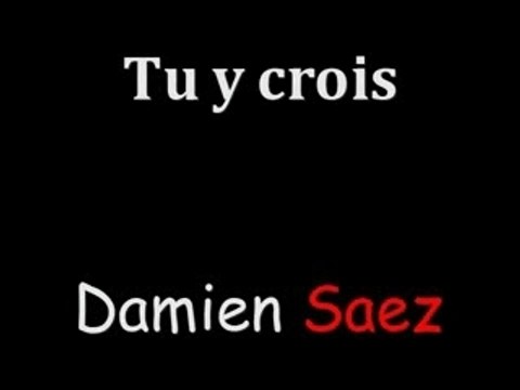SAEZ Tu y crois