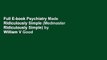 Full E-book Psychiatry Made Ridiculously Simple (Medmaster Ridiculously Simple) by William V Good