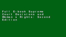Full E-book Supreme Court Decisions and Women s Rights: Second Edition by Clare Cushman