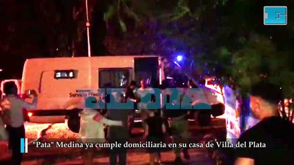 El "Pata" Medina ya cumple con el arresto domiciliario