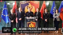 Aksioni i policisë dhe prokurorisë/ Drejtori i përgjithshëm i policisë tregon rezultatet