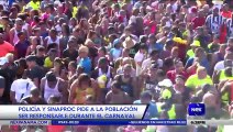 Policía y Sinaproc pide a la población ser responsable durante el carnaval - Nex Noticias