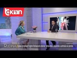 Rudina - Spitali Amerikan/ Trajtimi fibrilacionit arterial! (21 shkurt 2020)