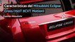 Características del Mitsubishi Eclipse Cross (150T 8CVT Motion)