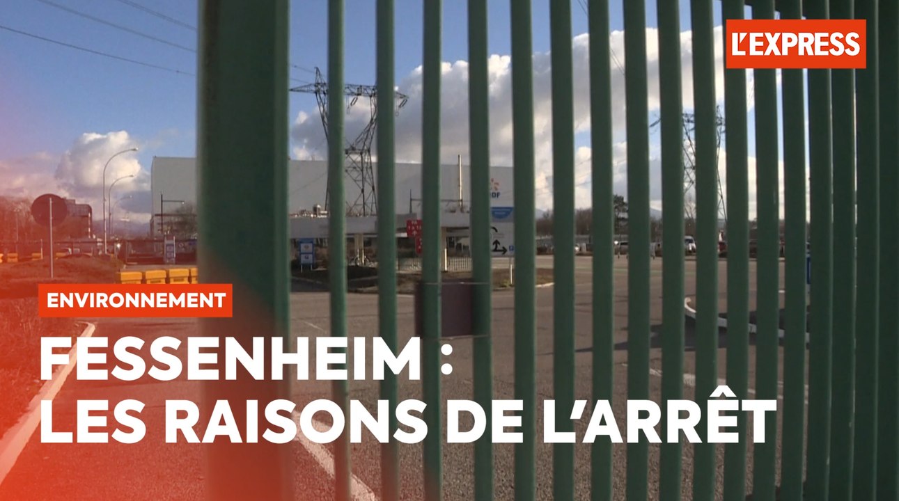 Fessenheim : les raisons de la fermeture