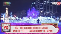 Visit the radiant light festival and the 