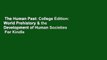 The Human Past: College Edition: World Prehistory & the Development of Human Societies  For Kindle
