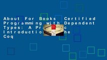 About For Books  Certified Programming with Dependent Types: A Pragmatic Introduction to the Coq
