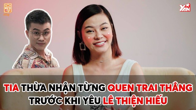 TÔI MUỐN NÓI II TIA THỪA NHẬN TỪNG QUEN TRAI THẲNG TRƯỚC KHI YÊU LÊ THIỆN HIẾU
