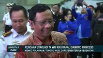 Menko Polhukam: Tunggu Hasil dari Kementrian Kesehatan