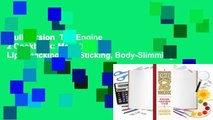 Full Version  The Engine 2 Cookbook: More than 130 Lip-Smacking, Rib-Sticking, Body-Slimming