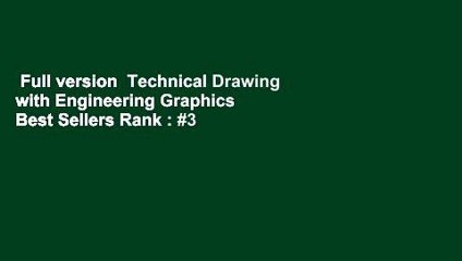 Full version  Technical Drawing with Engineering Graphics  Best Sellers Rank : #3